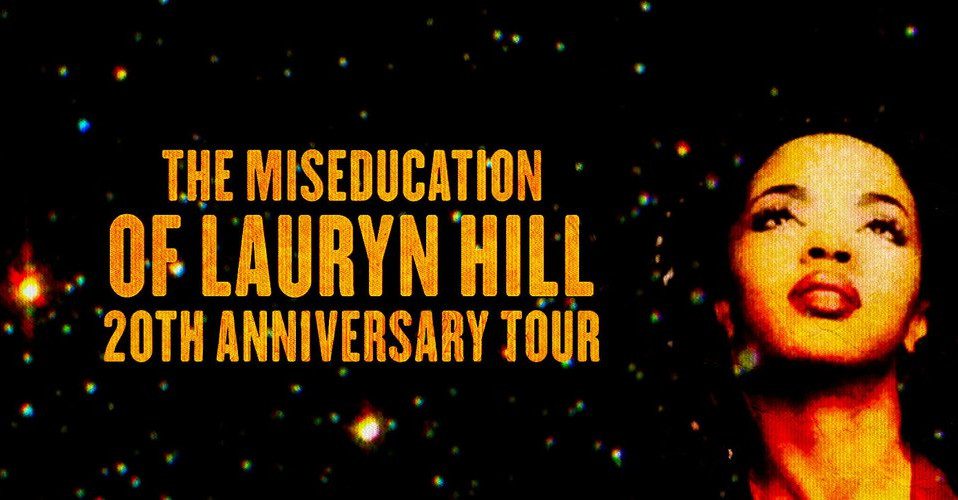 Ms Lauryn Hill Announces Miseducation Of Lauryn Hill 25th Anniversary